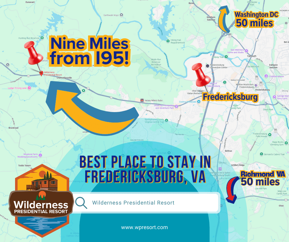 Why Wilderness Presidential Resort is the Best Place to Stay in Fredericksburg Virginia