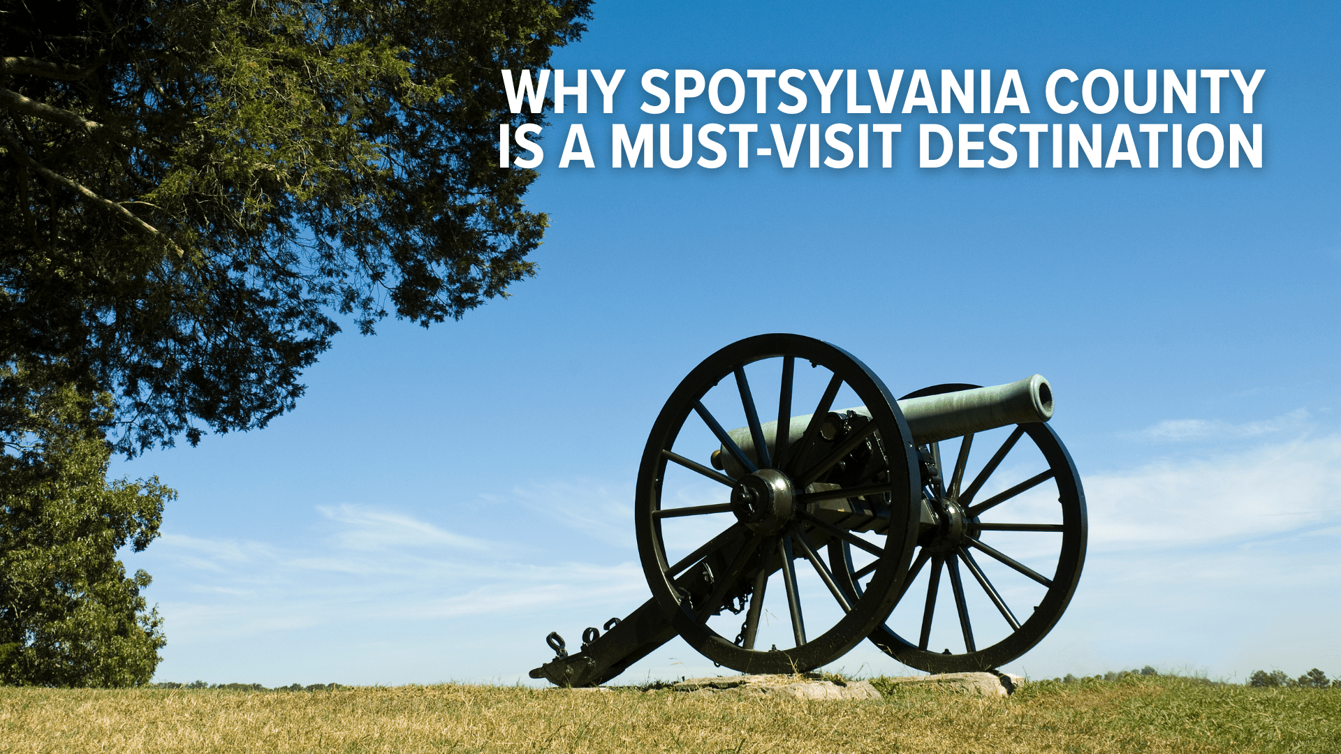 Walk Through History: Why Spotsylvania County Is a Must-Visit Destination During America’s 250th Anniversary